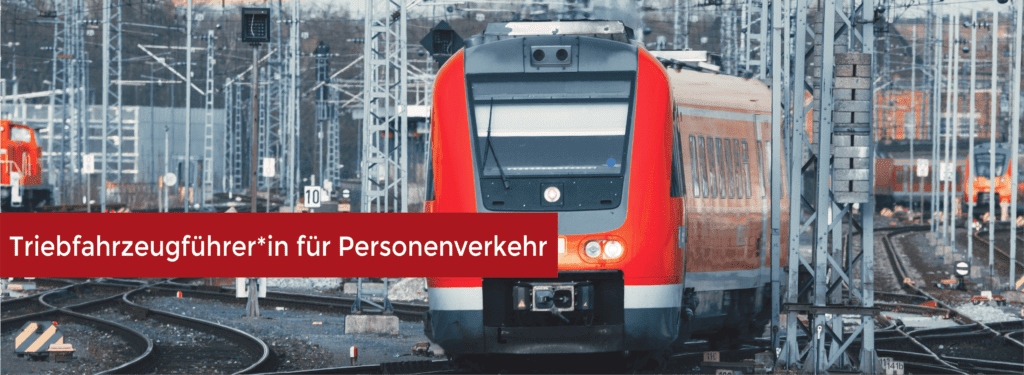 Triebfahrzeugführer*in für Personenverkehr